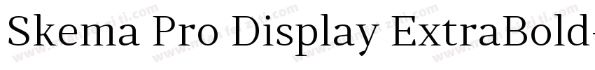 Skema Pro Display ExtraBold字体转换